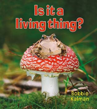 Hardcover Is It a Living Thing? Book