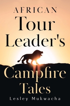 Paperback African Tour Leader's Campfire Tales Book