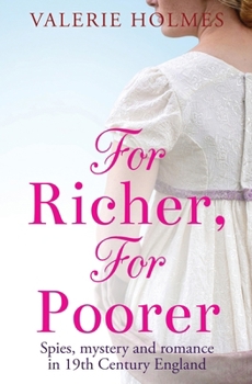 For Richer, For Poorer: Love & Adventure in Regency England (The Yorkshire Saga) - Book #2 of the Yorkshire Saga