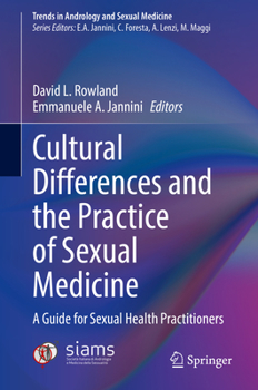 Hardcover Cultural Differences and the Practice of Sexual Medicine: A Guide for Sexual Health Practitioners Book
