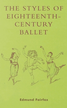 Hardcover Styles Of Eighteenth-Century Ballet Book