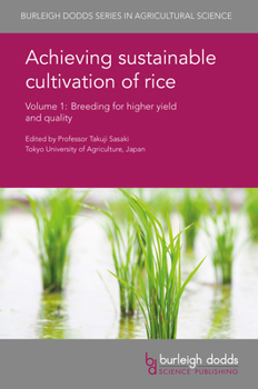 Hardcover Achieving Sustainable Cultivation of Rice Volume 1: Breeding for Higher Yield and Quality Book