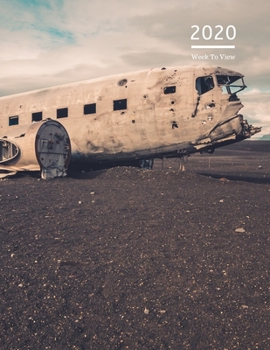 2020 A4 Diary Week To View Planner For All Occasions: | Year Planner For Business, Office, Home, University, College, School, Appointments, Organizer.