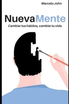 Paperback NuevaMente: Cambiar tus hábitos, cambiar tu vida. [Spanish] Book