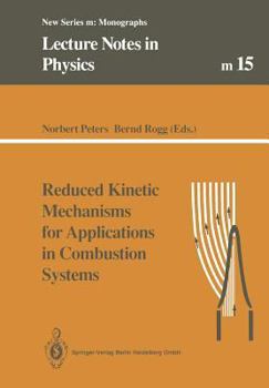 Paperback Reduced Kinetic Mechanisms for Applications in Combustion Systems Book