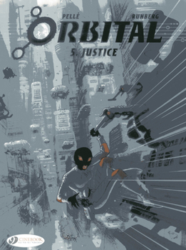 Orbital (english version) - volume 5 - Justice - Book #5 of the Orbital