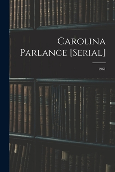 Paperback Carolina Parlance [serial]; 1961 Book