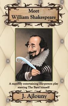 Paperback Meet William Shakespeare: A superbly entertaining one-person play starring The Bard himself Book