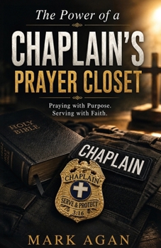The Power of a Chaplain's Prayer Closet