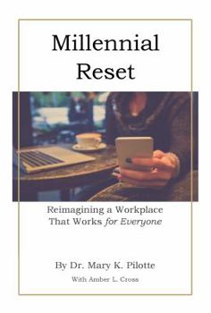 Paperback Millennial Reset: Reimagining a Workplace that Works for Everyone Book