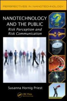Paperback Nanotechnology and the Public: Risk Perception and Risk Communication Book