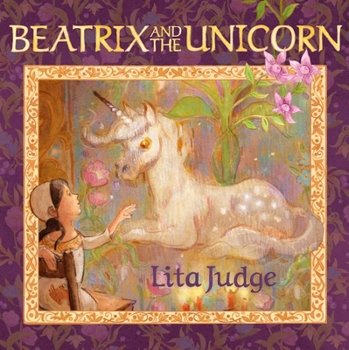 Hardcover Beatrix and the Unicorn Book