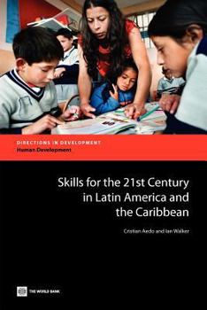 Paperback Skills for the 21st Century in Latin America and the Caribbean Book