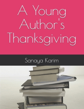 Paperback A Young Author's Thanksgiving Book