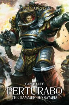 Perturabo: Le Marteau D'Olympia - Book #4 of the Horus Heresy: Primarchs