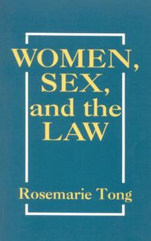 Women, sex, and the law (New feminist perspectives series)