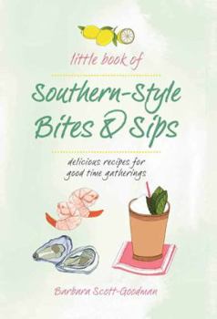 Hardcover Little Book of Southern Style: Sips & Bites Book