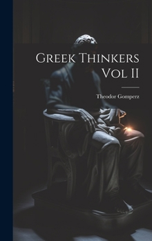 Hardcover Greek Thinkers Vol II Book