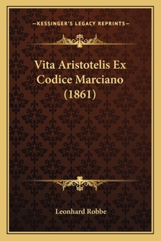 Paperback Vita Aristotelis Ex Codice Marciano (1861) [Latin] Book