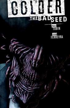 Paperback Colder Volume 2 the Bad Seed Book