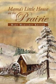 Paperback Mama's Little House on the Prairie Book