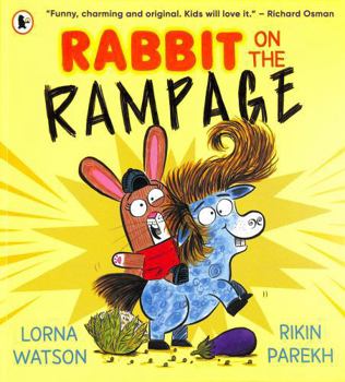 Paperback Rabbit on the Rampage: "Funny, charming and original. Kids will love it." Richard Osman Book