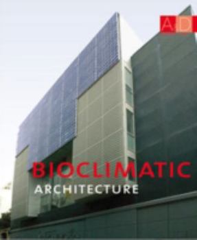 Hardcover Bioclimatic architecture (Architectural Design) (English and Spanish Edition) Book