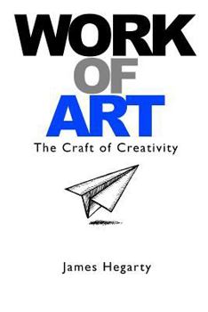 Paperback Work Of Art: The Craft of Creativity Book