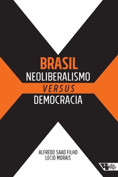 Paperback Brasil: neoliberalismo versus democracia [Portuguese] Book