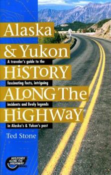 Paperback Alaska & Yukon History Along the Highway Book