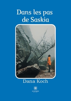 Paperback Dans les pas de Saskia [French] Book