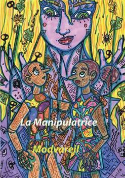 Paperback La manipulatrice [French] Book
