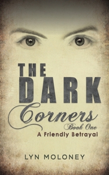 Paperback The Dark Corners - Book One Book
