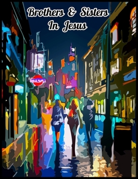 Paperback Brothers and Sisters in Jesus Christian Bible Devotional Notebook Journal Book