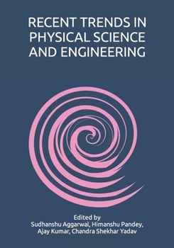 Paperback Recent Trends in Physical Science and Engineering Book