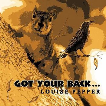 Paperback Got your Back...: A story of friendship and caring Book