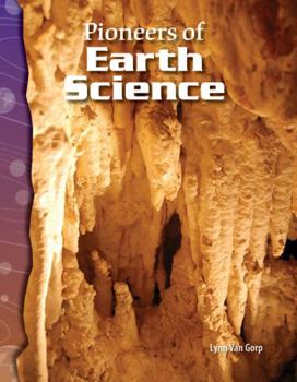 Pioneers of Earth Science - Book  of the Science Readers