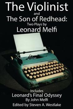 Paperback The Violinist and the Son of Redhead: Two Plays by Leonard Melfi Book