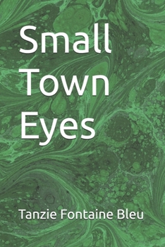 Paperback Small Town Eyes Book