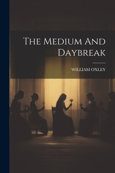 Paperback The Medium And Daybreak Book