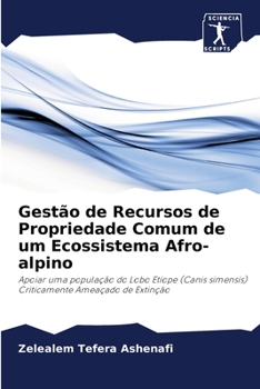 Paperback Gestão de Recursos de Propriedade Comum de um Ecossistema Afro-alpino [Portuguese] Book