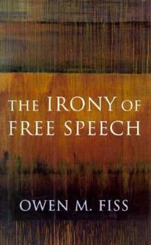 Hardcover The Irony of Free Speech Book