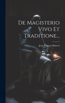 Hardcover De Magisterio Vivo Et Traditione... [French] Book