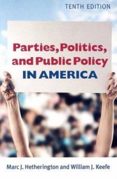 Paperback Parties, Politics, and Public Policy in America, 10th Edition Book