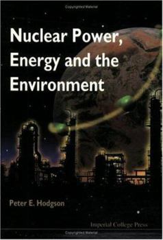 Paperback Nuclear Power, Energy & the Environment Book