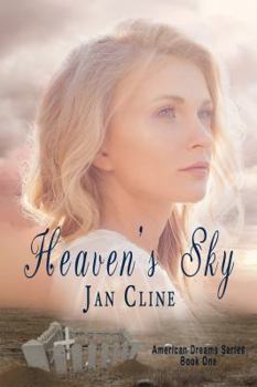 Paperback Heaven's Sky: American Dreams Series Book One Book