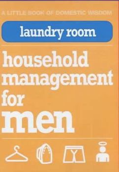 Paperback Laundry Room: Household Management for Men Book