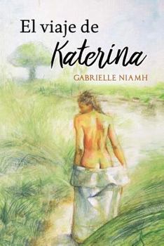 Paperback El Viaje de Katerina [Spanish] Book