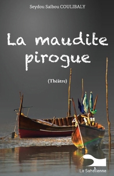 Paperback La maudite pirogue Book