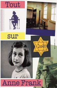 Hardcover Fre-Tout Sur Anne Frank [French] Book